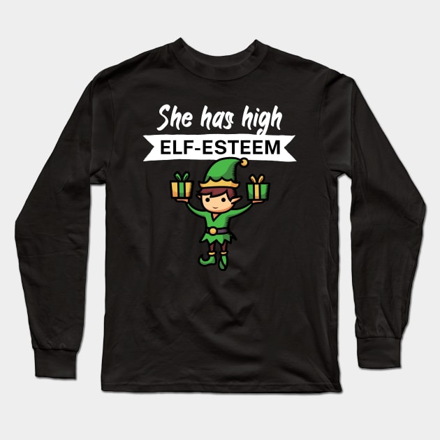 She has high elf esteem Long Sleeve T-Shirt by maxcode